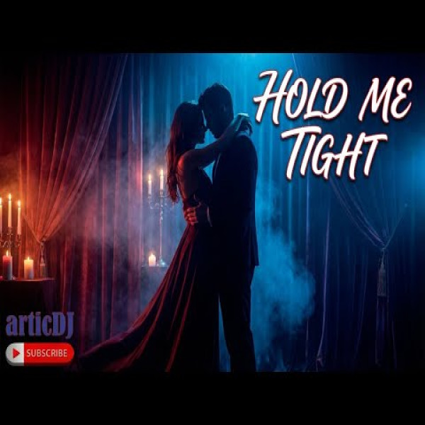 Hold my tight - 80's Love Song