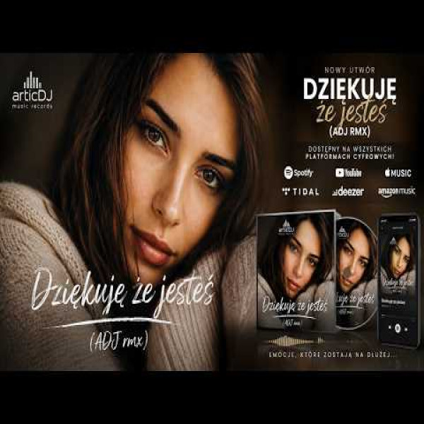 Dziękuję, że jesteś (ADJ rmx)
